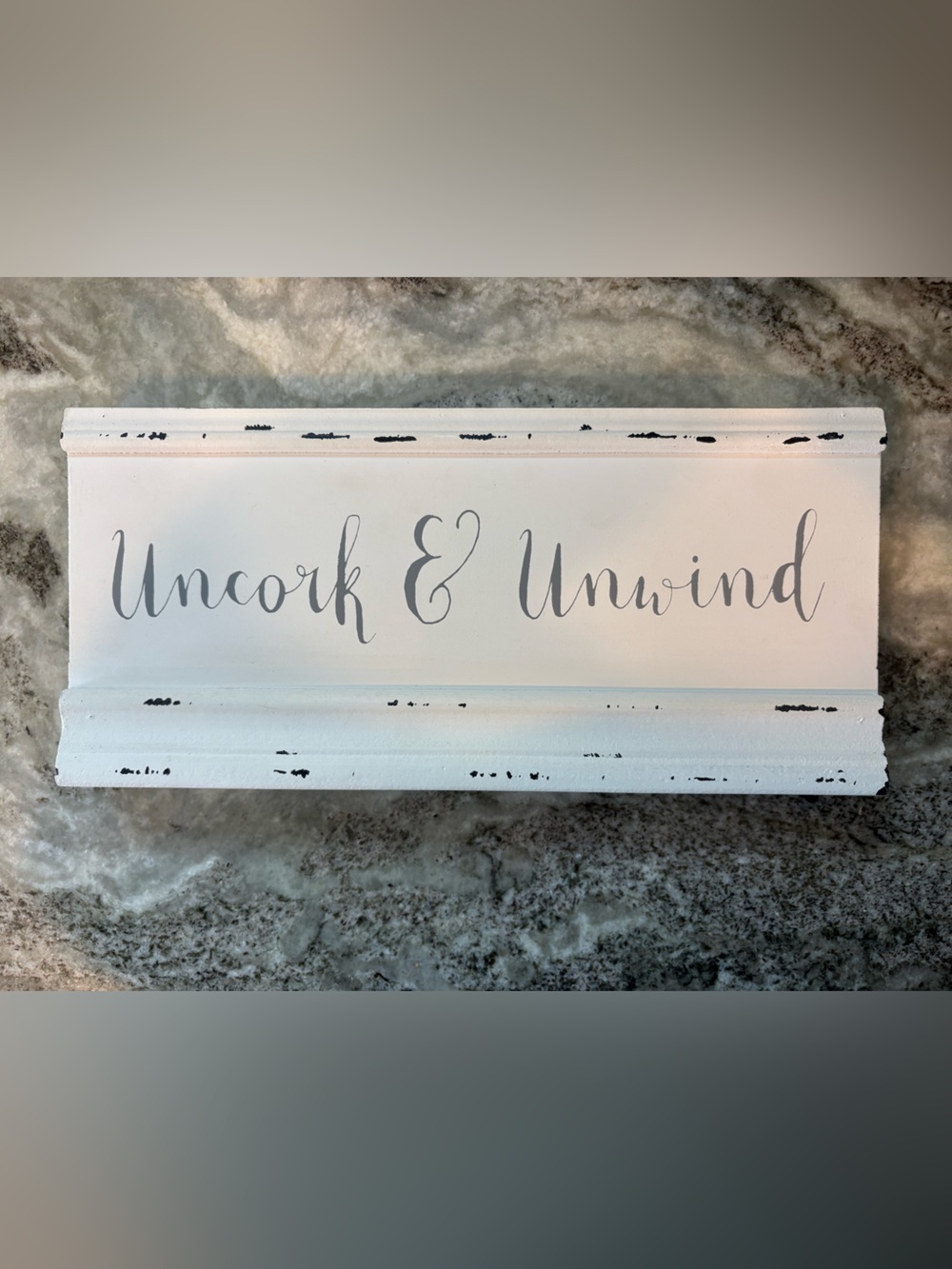Uncork & Unwind White Sign - Decorative Home Decor